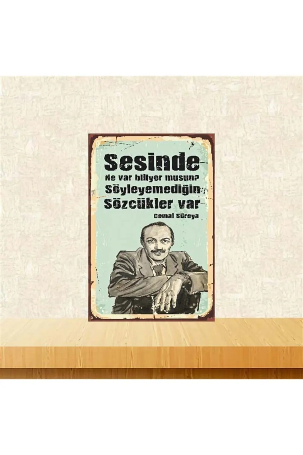 Söyleyemediğin Sözcükler Cemal Süreya 20-30 Cm Retro Ahşap Poster