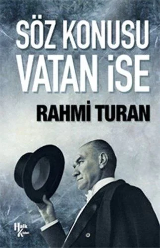 Söz Konusu Vatan İse Söz Konusu Vatan İse