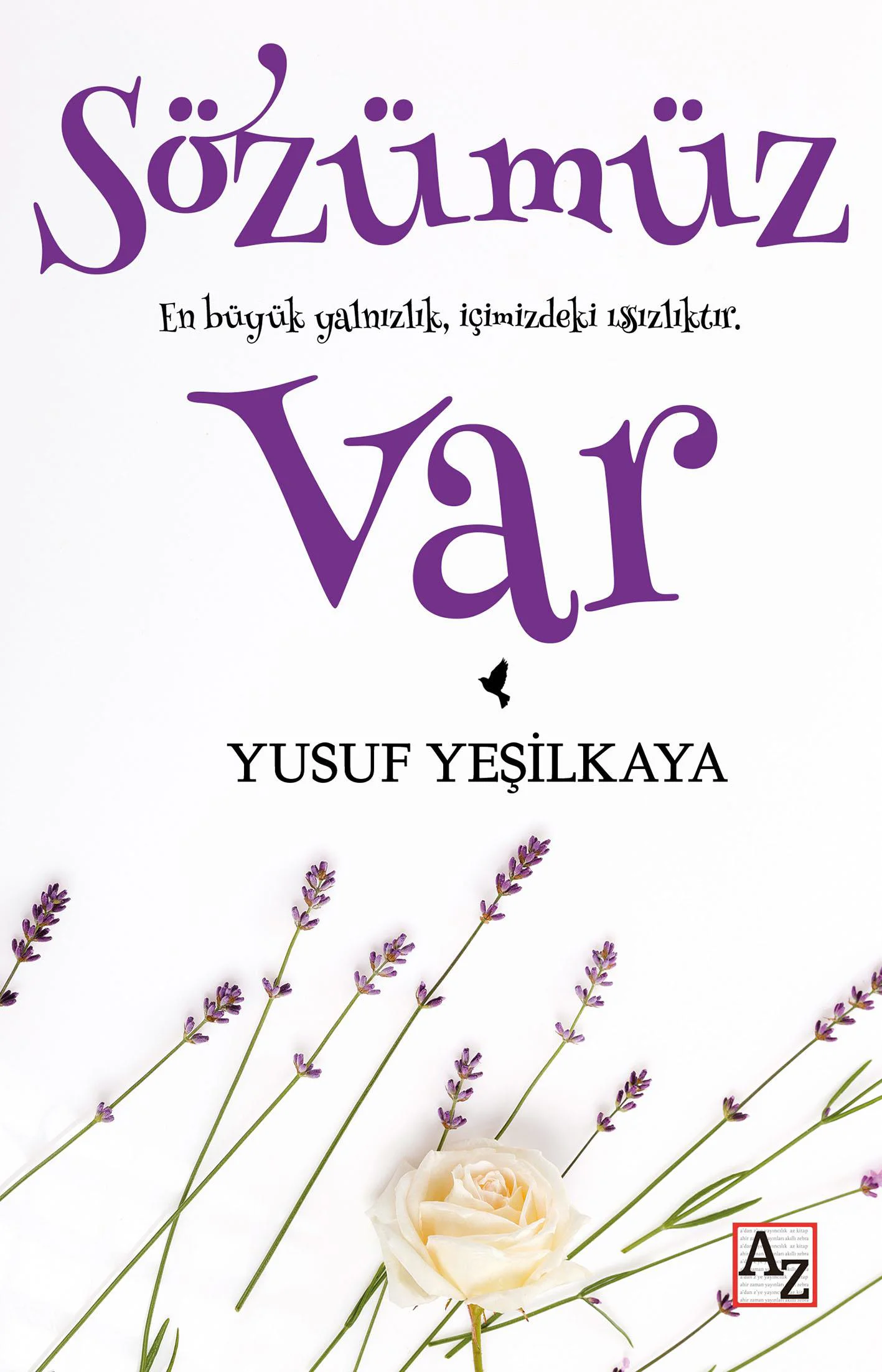 Sözümüz Var - Yusuf Yeşilkaya