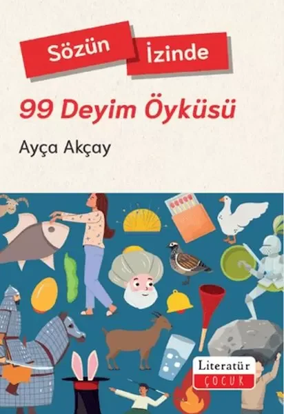 Sözün İzinde - 99 Deyim Öyküsü Fiyatı, Yorumları ve Özellikleri