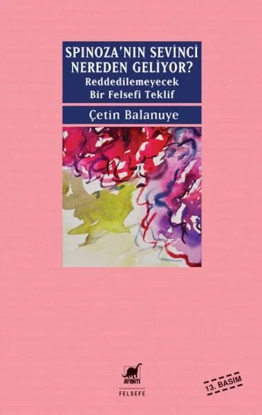 Spinozanin Sevinci Nereden Geliyor Fiyatı, Yorumları ve Özellikleri