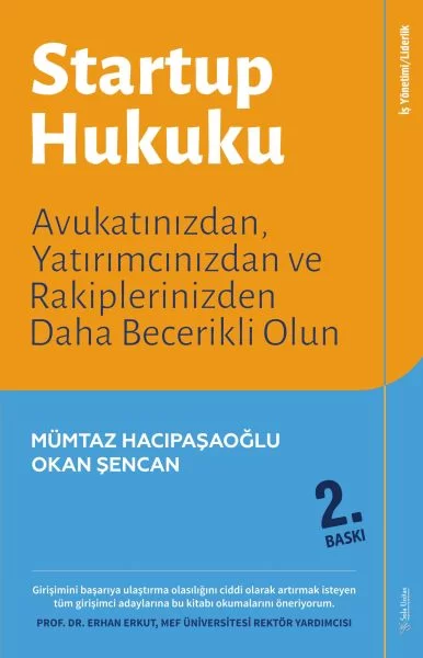 Startup Hukuku - Avukatınızdan, Yatırımcınızdan ve Rakiplerinizde