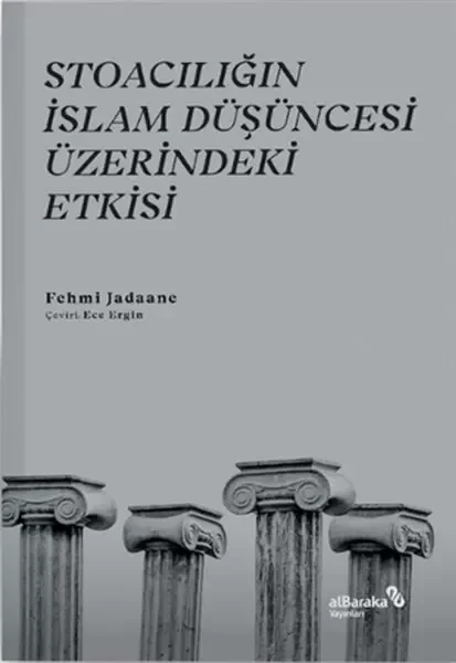 Stoacılığın İslam Düşüncesi Üzerindeki Etkisi Fiyatı, Yorumları ve Özellikleri