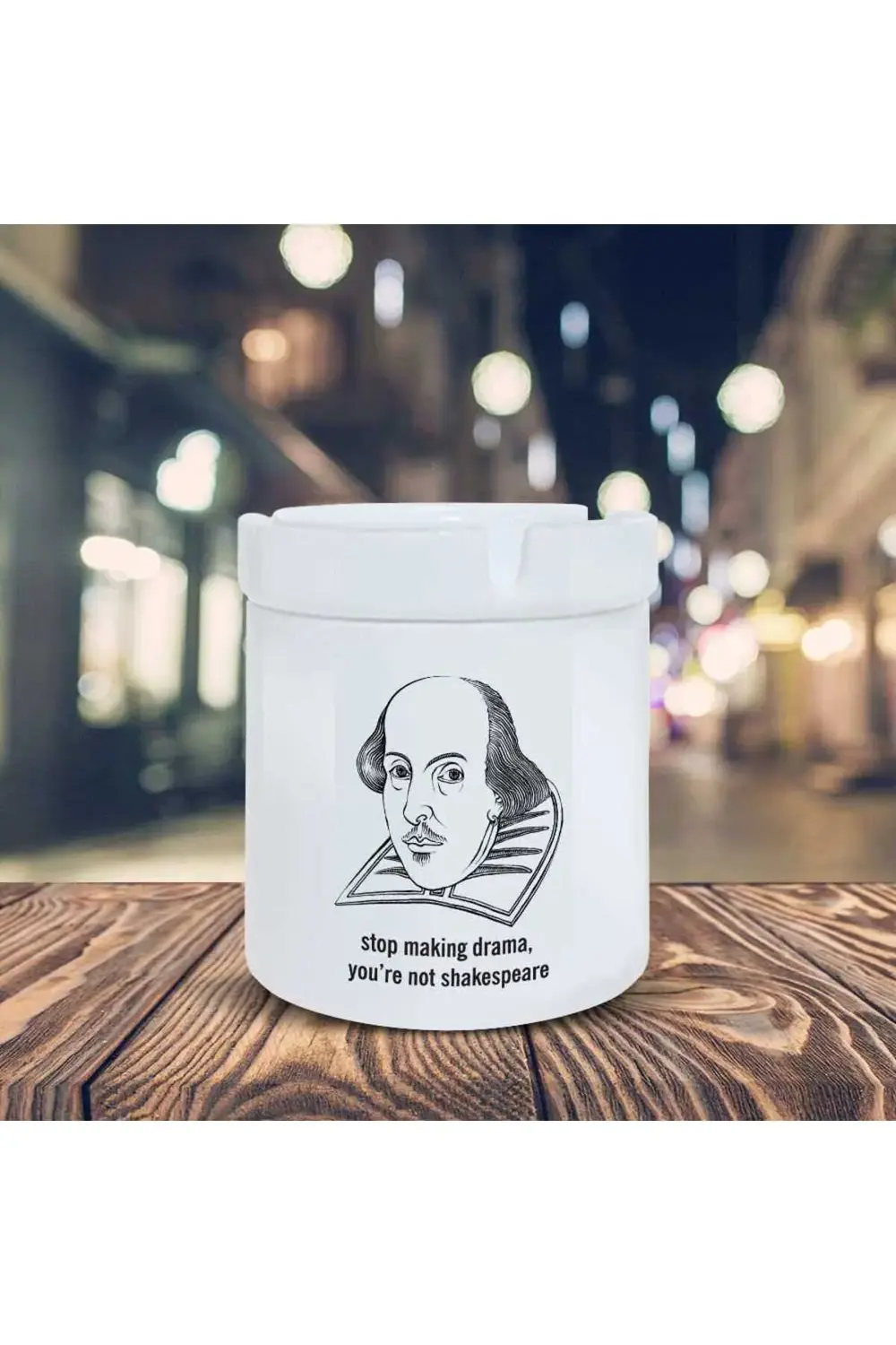 Stop Making Drama Shakespeare Baskılı Küllük Kül Tablası- Kl236