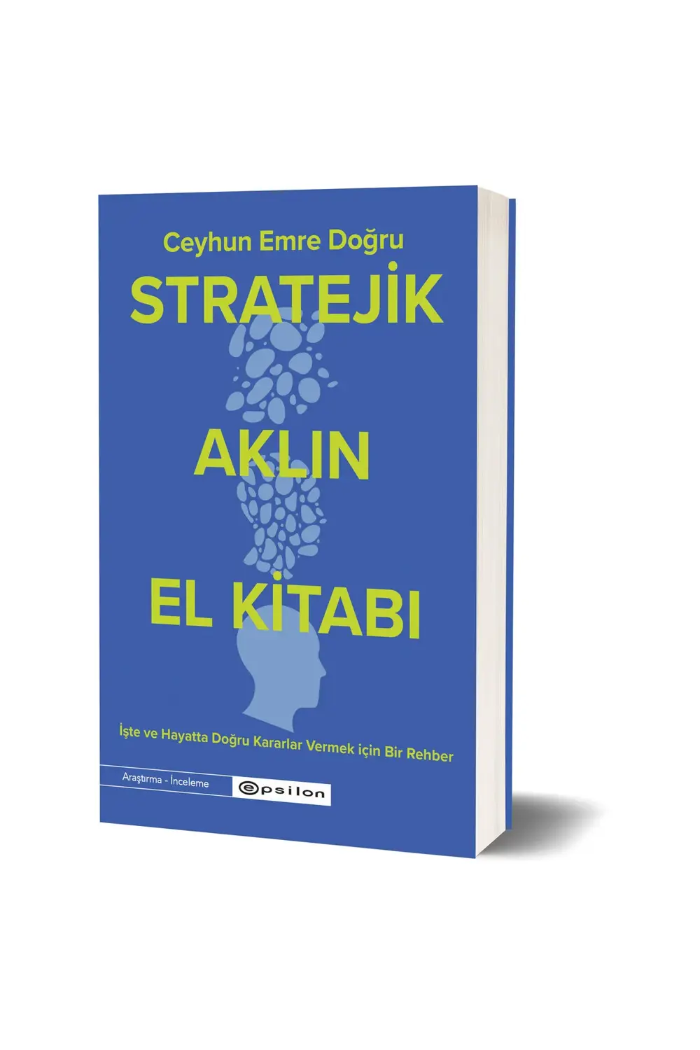 Stratejik Aklın El Kitabı - Ceyhun Emre Doğru