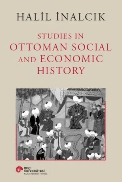 Studies In Ottoman Social and Economic History Fiyatı, Yorumları ve Özellikleri