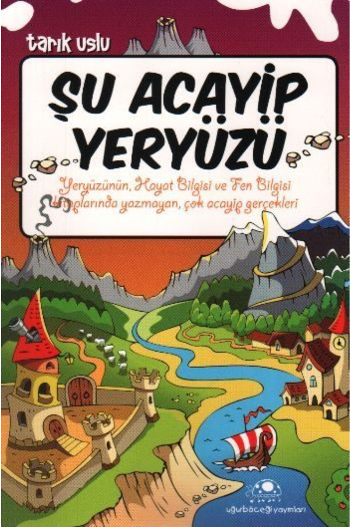 Karatay Yayınları Şu Acayip Yeryüzü