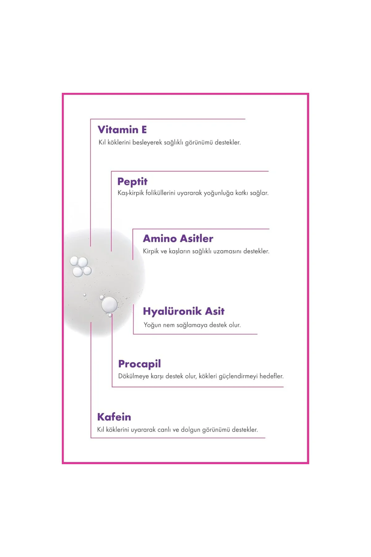 Su Bazlı Güçlendirici Kaş ve Kirpik Serumu, Vitamin E, Procapil
