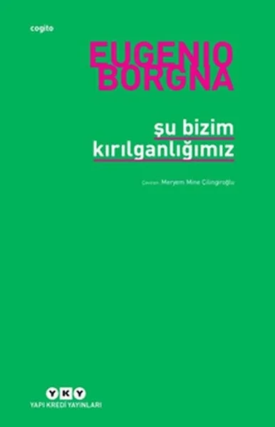 Şu Bizim Kırılganlığımız Fiyatı, Yorumları ve Özellikleri