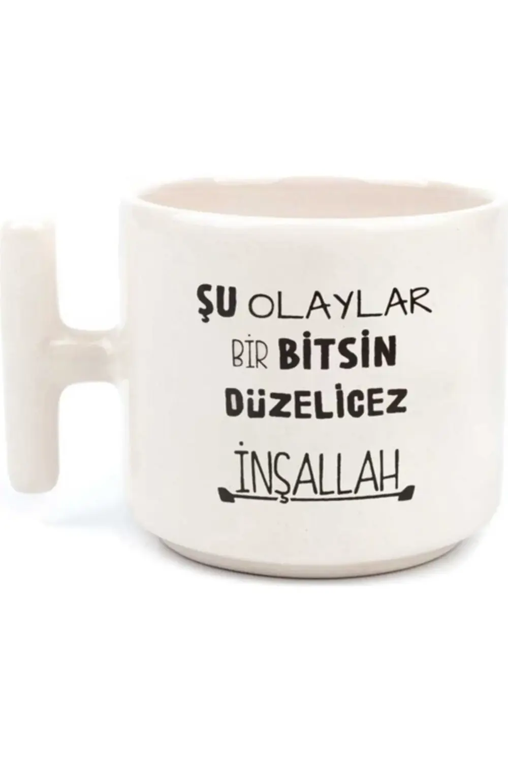 Şu Olaylar Tasarımlı T Kupa