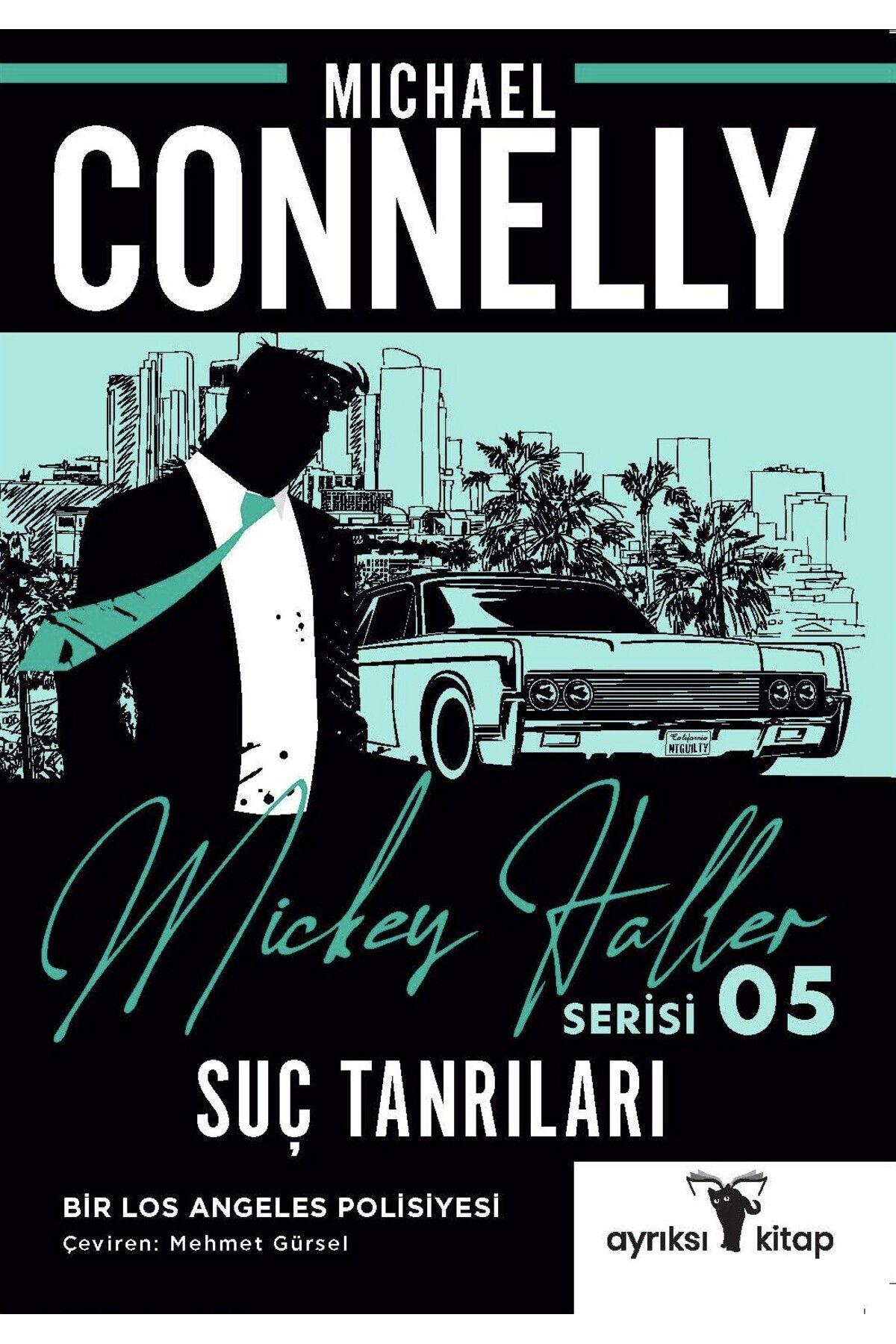 Suç Tanrıları – Mickey Haller Serisi