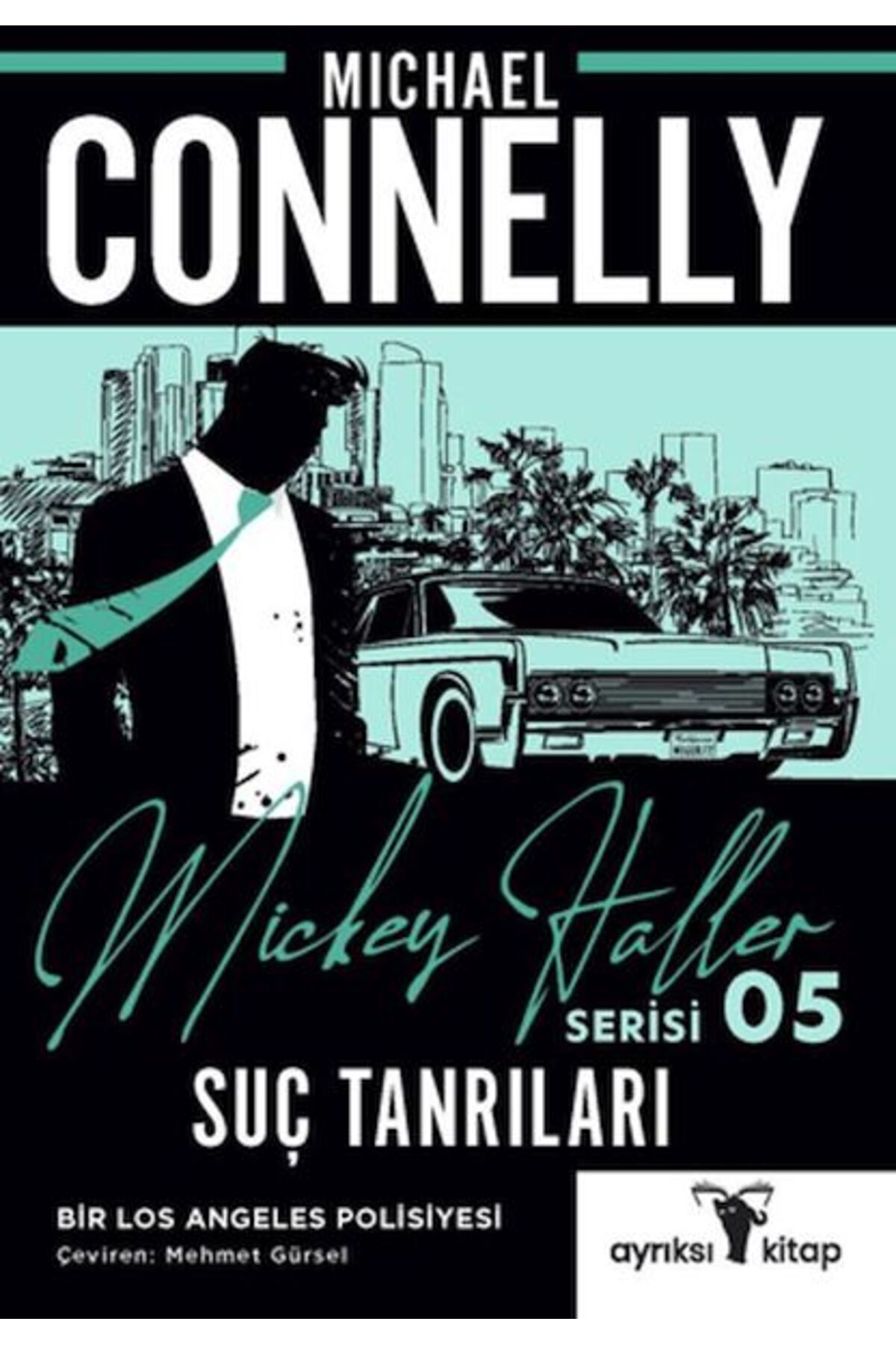 Suç Tanrıları – Mickey Haller Serisi