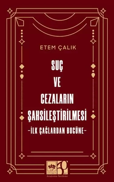 Suç ve Cezaların Şahsileştirilmesi Fiyatı, Yorumları ve Özellikleri