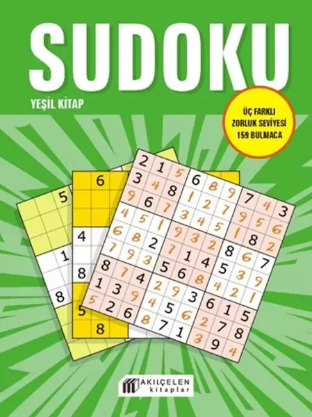 Sudoku Yeşil Kitap - Üç Farklı Zorluk Seviyesi 159 Bulmaca Fiyatı, Yorumları ve Özellikleri