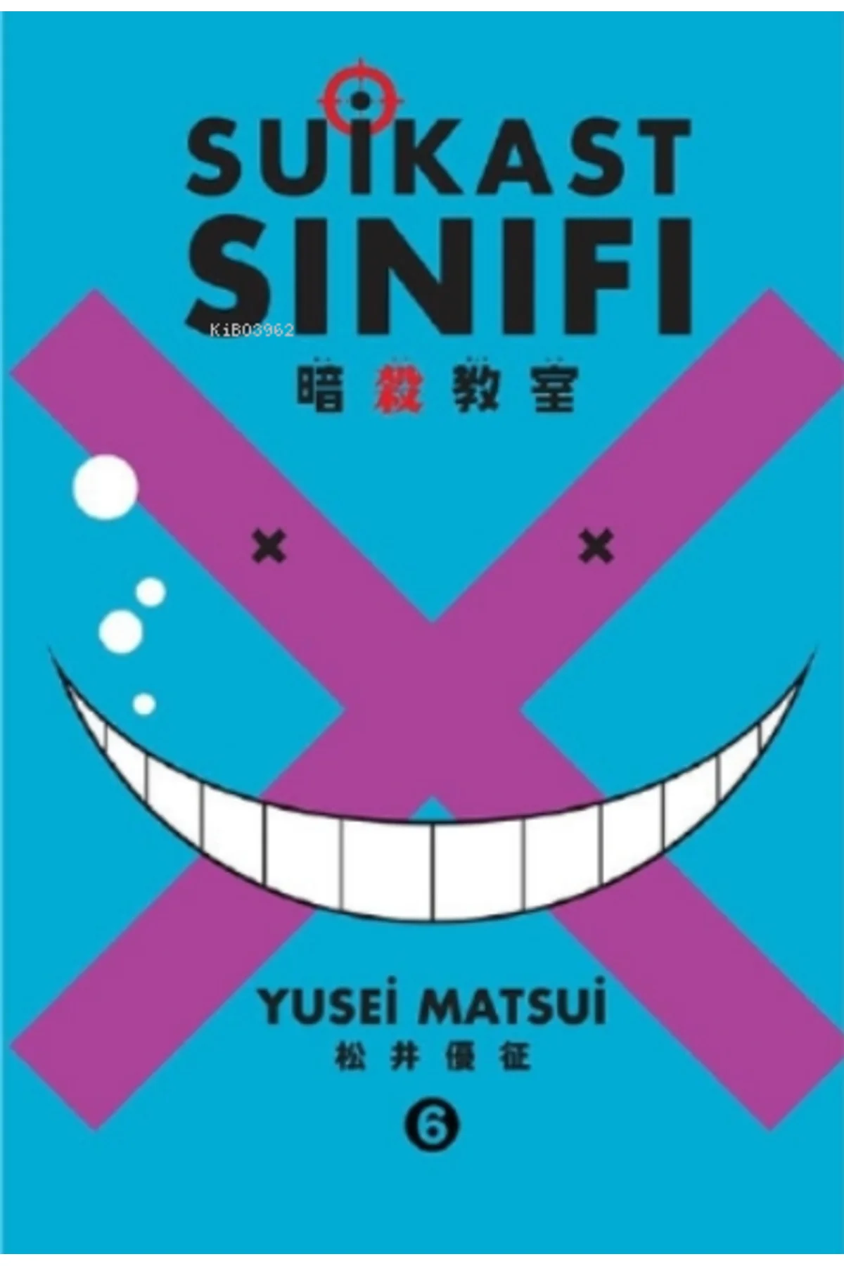 Suikast Sınıfı 6. Cilt Türkçe Manga Çizgi Roman