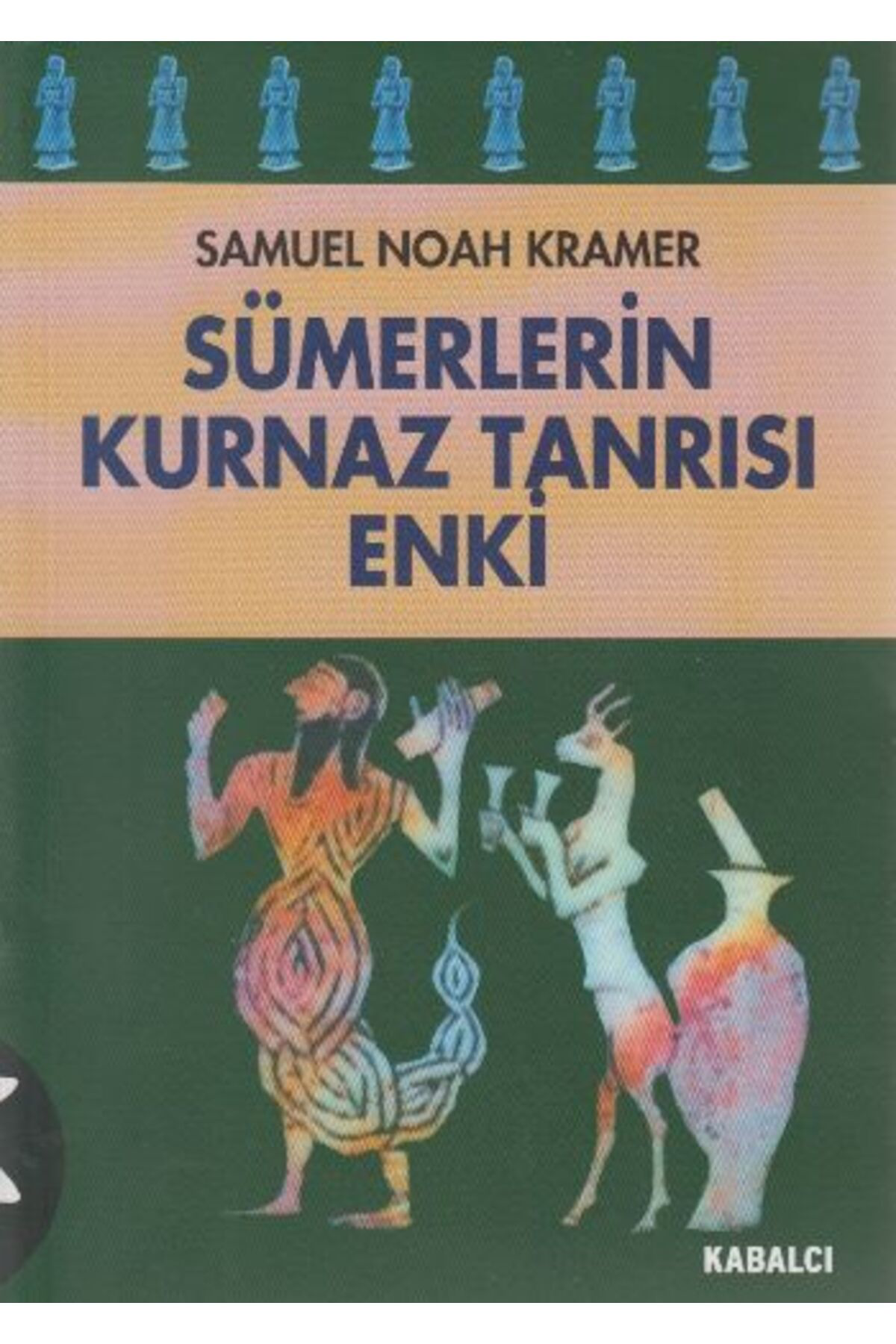 Sümerlerin Kurnaz Tanrısı Enki