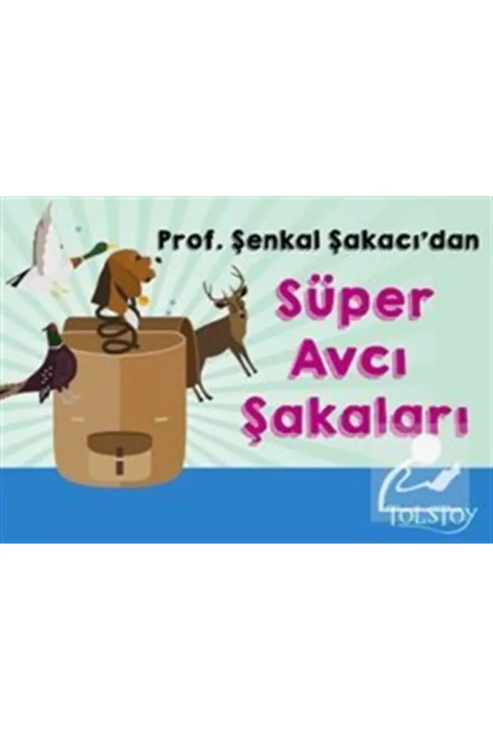Süper Avcı Şakaları