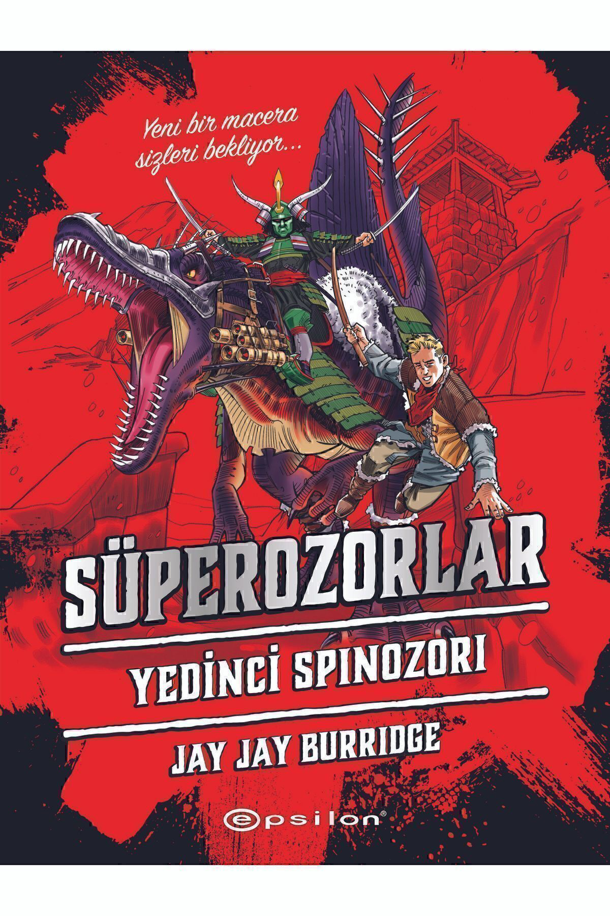 Süperozorlar 5 Yedinci Spinozori Jay Jay Burridge