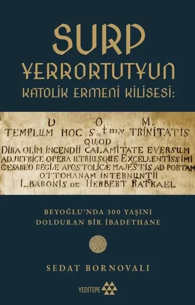 Surp Yerrortutyun Katolik Ermeni Kilisesi Fiyatı, Yorumları ve Özellikleri