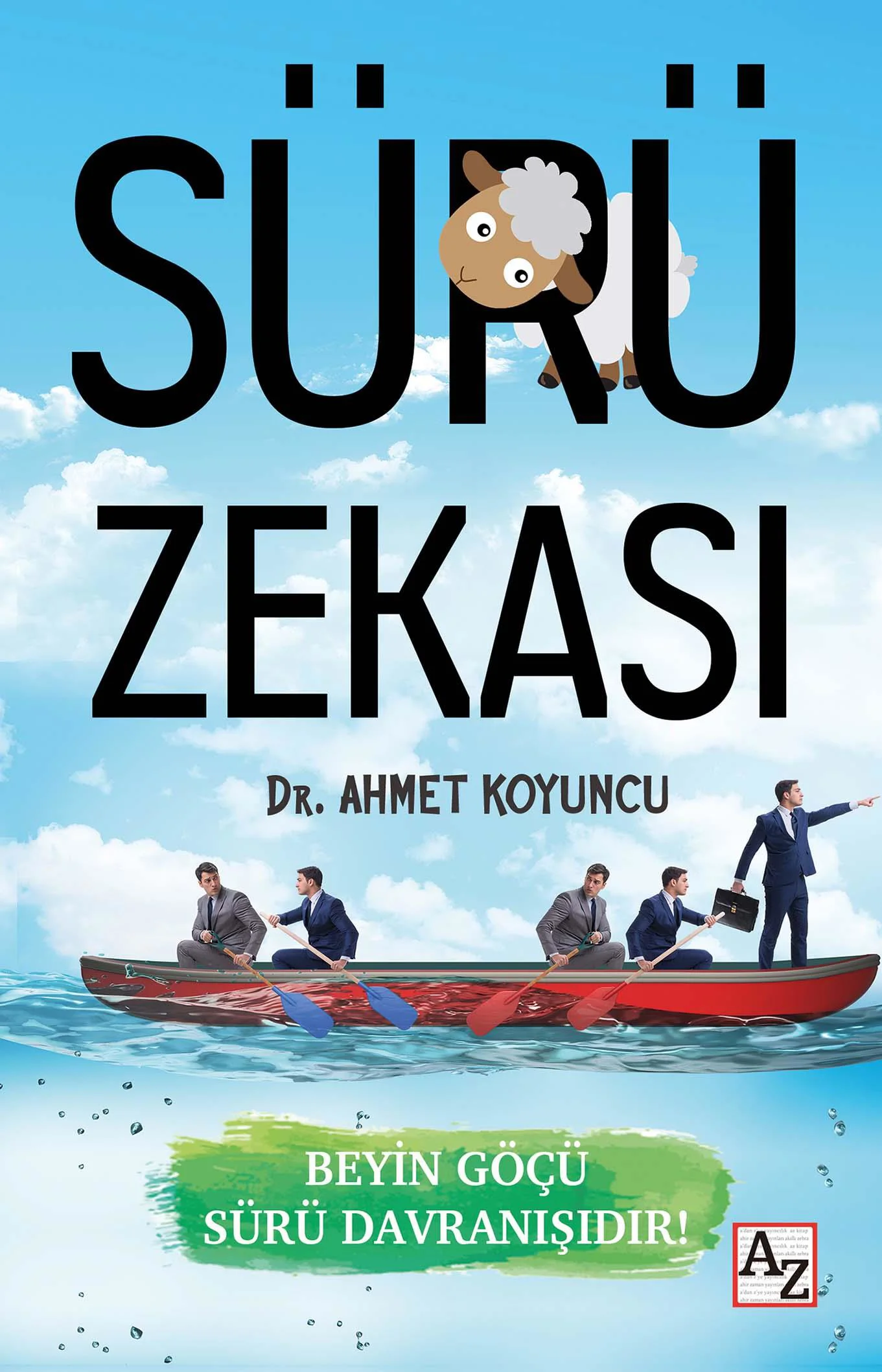 Sürü Zekası - Dr. Ahmet Koyuncu Sürü Zekası - Dr. Ahmet Koyuncu