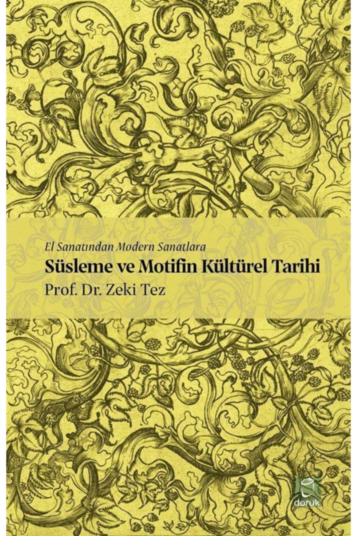 Süsleme ve Motifin Kültürel Tarihi