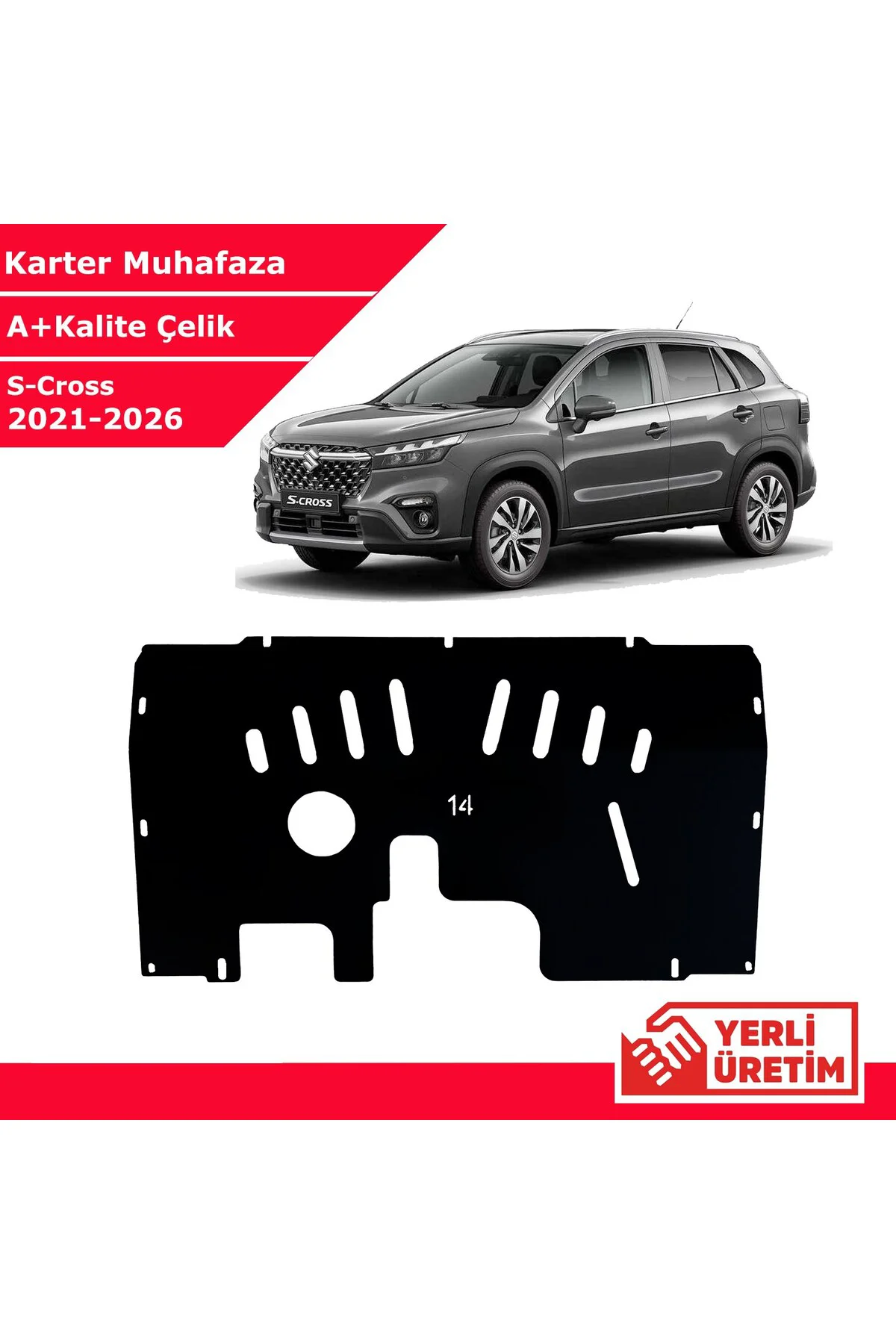 Suzuki S-Cross 2021-2026 Çelik Karter Muhafaza Çelik Koruma Sacı 