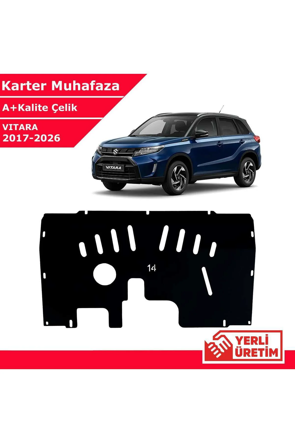 Suzuki Vitara 2017-2026 Çelik Karter Muhafaza Çelik Koruma Sacı A Suzuki Vitara 2017-2026 Çelik Karter Muhafaza Çelik Koruma Sacı A