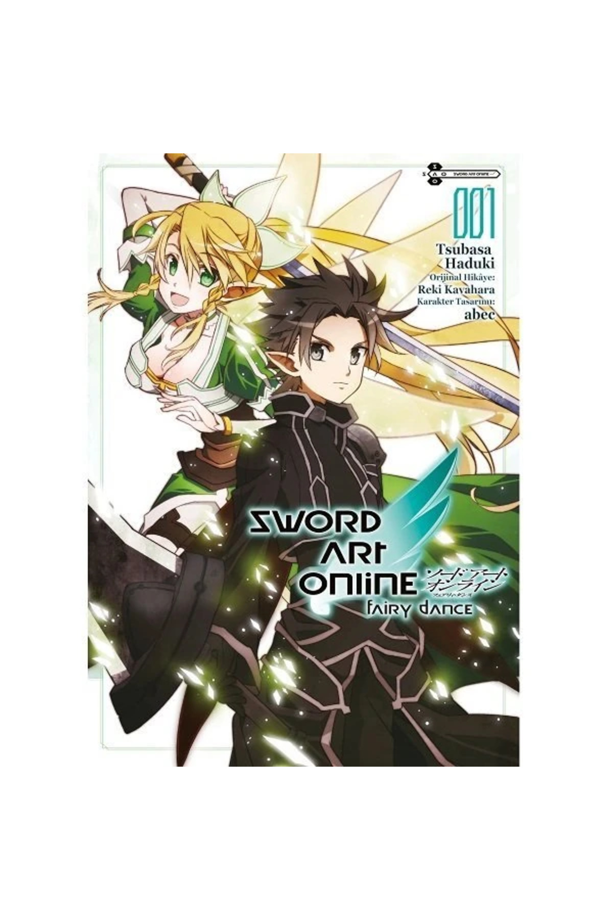 Sword Art Online: Fairy Dance 1. Cilt Sword Art Online: Fairy Dance 1. Cilt
