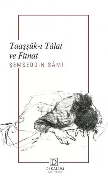 Taaşşûk-I Tâlat Ve Fitnat Fiyatı, Yorumları ve Özellikleri