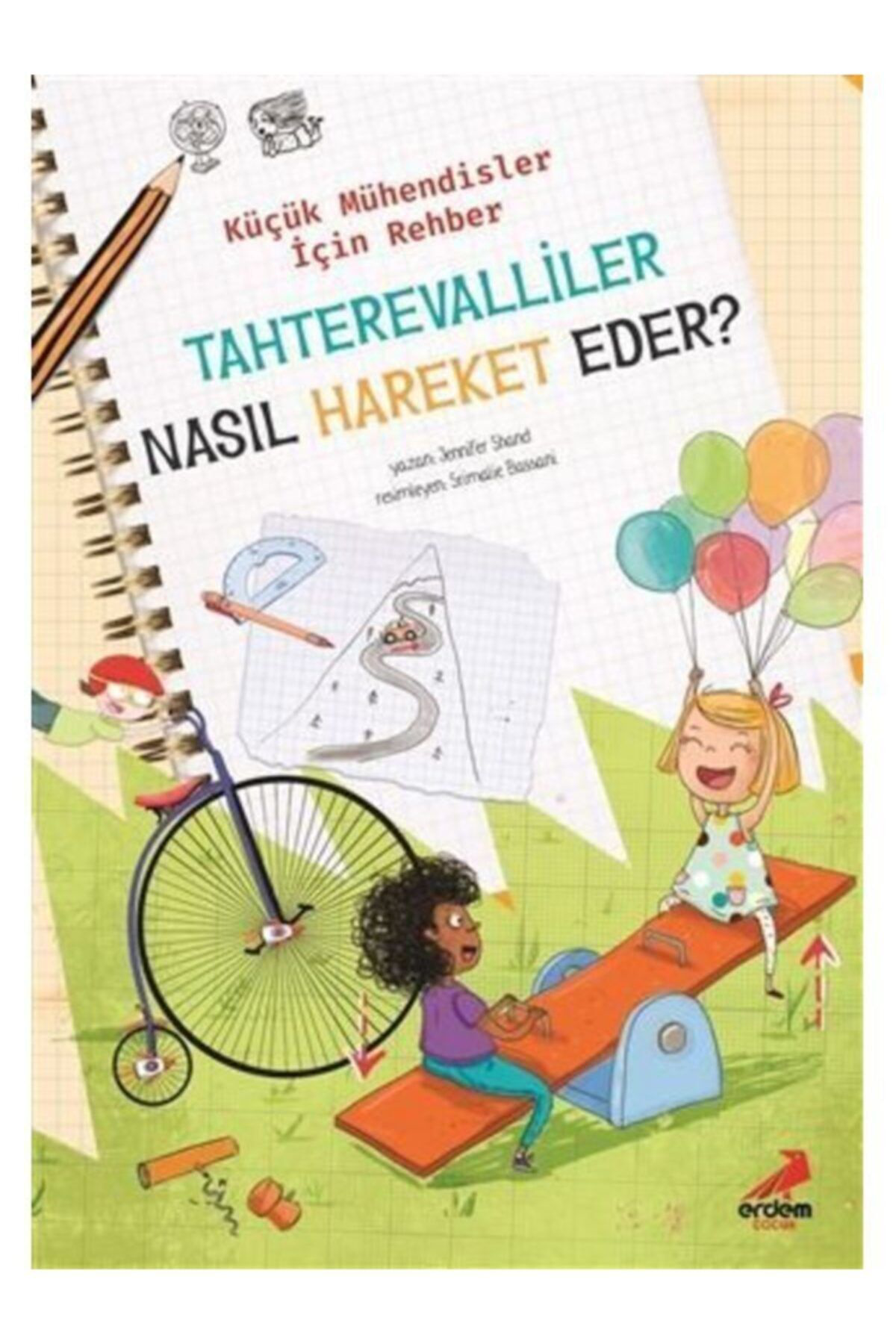 Tahterevalliler Nasıl Hareket Eder? Küçük Mühendisler Için Rehber