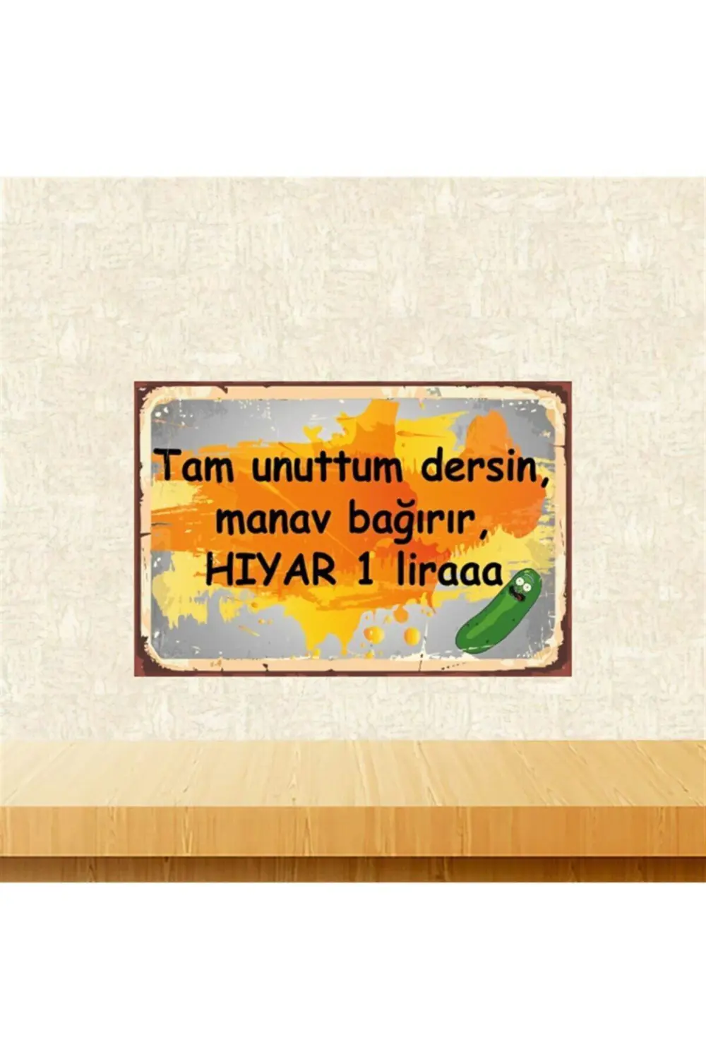 Tam Unuttum Dersin 20-30 cm Retro Ahşap Tablo Tkfx5470