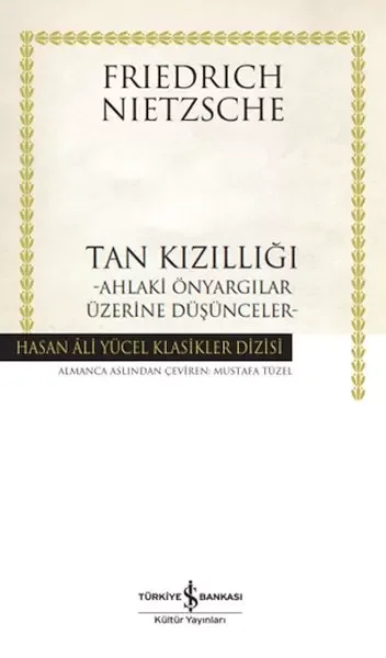 Tan Kızıllığı - Hasan Ali Yücel Klasikleri (Ciltli) Fiyatı, Yorumları ve Özellikleri