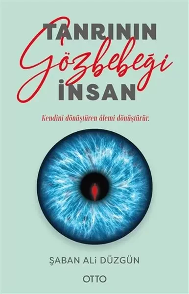 Tanrının Gözbebeği İnsan