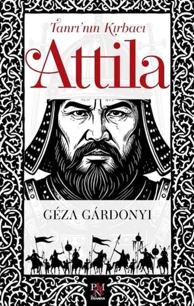 Tanrı’nın Kırbacı Attila Fiyatı, Yorumları ve Özellikleri