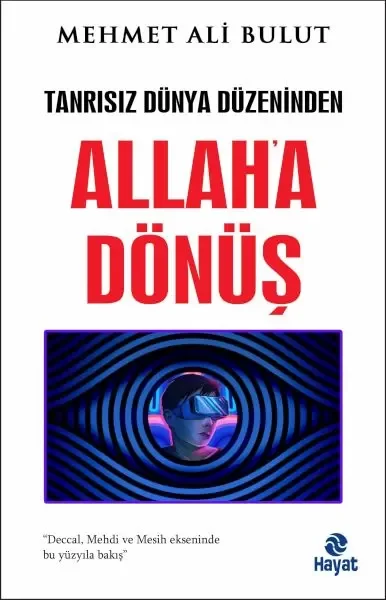Tanrısız Dünya Düzeninden Allah'a Dönüş Fiyatı, Yorumları ve Özellikleri