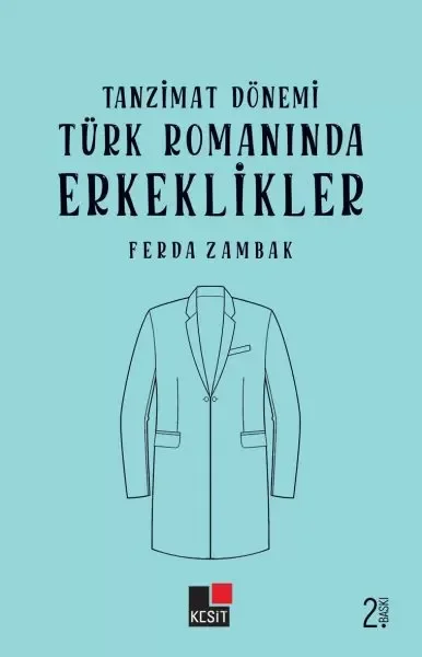 Tanzimat Dönemi Türk Romanlarında Erkeklikler Fiyatı, Yorumları ve Özellikleri