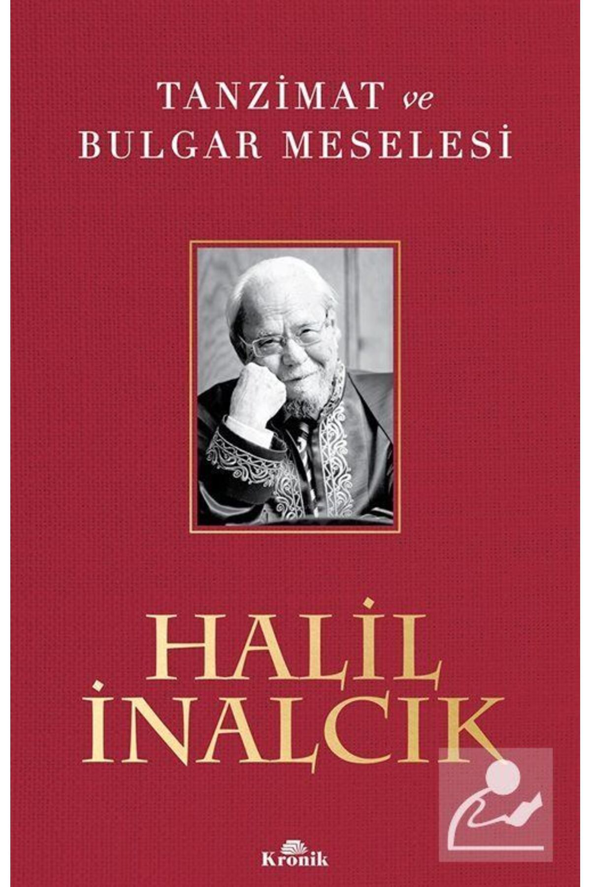Kronik Kitap Tanzimat Ve Bulgar Meselesi (Karton Kapak)