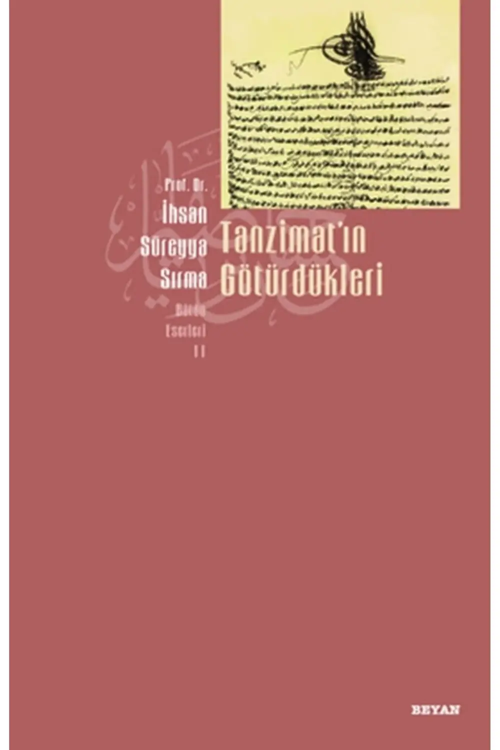 Tanzimatın Götürdükleri