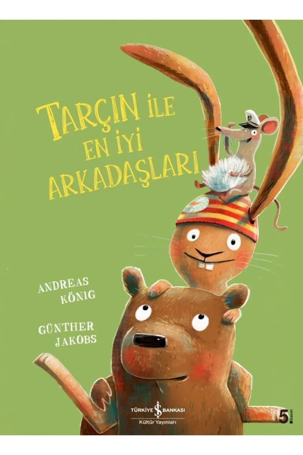 Tarçın Ve En Iyi Arkadaşları Çocuk Masal/öykü Kitabı