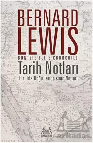 Tarih Notları - Bir Orta Doğu Tarihçisinin Notları Fiyatı, Yorumları ve Özellikleri