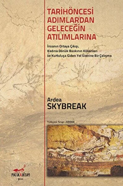 Tarih Öncesi Adımlardan Geleceğin Atılımlarına Fiyatı, Yorumları ve Özellikleri