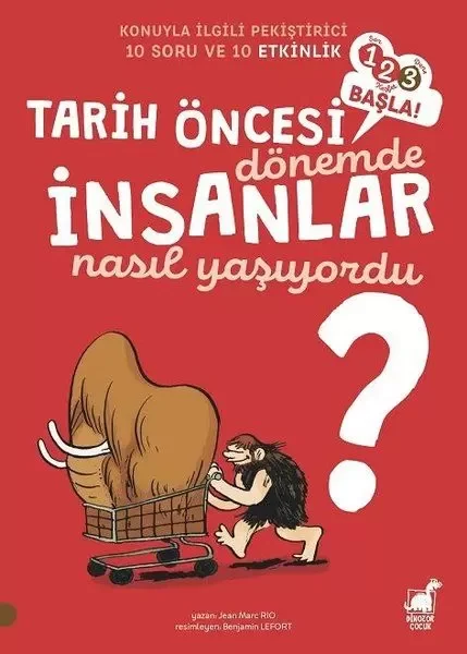 Tarih Öncesi Dönemde İnsanlar Nasıl Yaşıyordu? - 1 2 3 Başla Seri