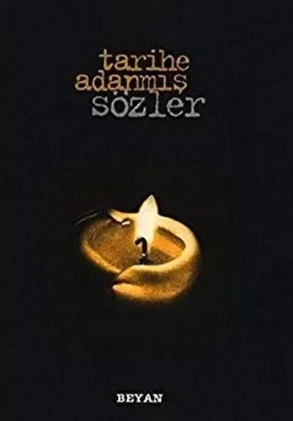 Tarihe Adanmış Sözler (Küçük Boy) Fiyatı, Yorumları ve Özellikleri