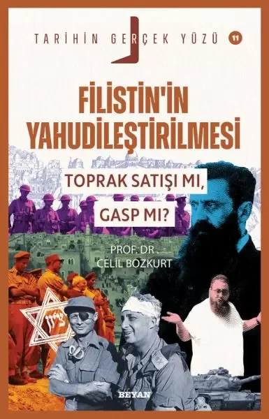 Tarihin Gerçek Yüzü - 11 Filistin’in Yahudileştirilmesi; Toprak S