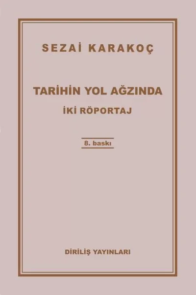 Tarihin Yol Ağzında