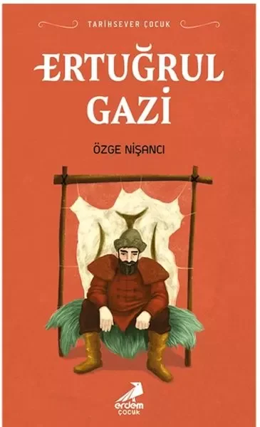 Tarihsever Çocuk - Ertuğrul Gazi