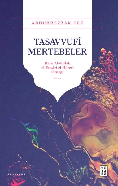 Tasavvufî Mertebeler Fiyatı, Yorumları ve Özellikleri