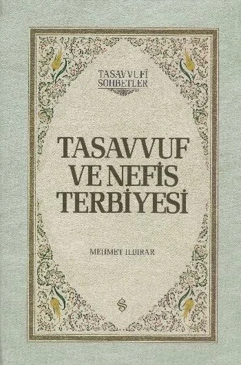 Tasavvuf ve Nefis Terbiyesi (Ciltli) Fiyatı, Yorumları ve Özellikleri