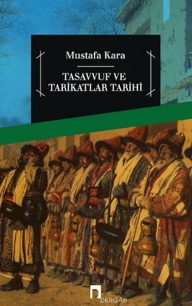Tasavvuf ve Tarikatlar Tarihi Fiyatı, Yorumları ve Özellikleri