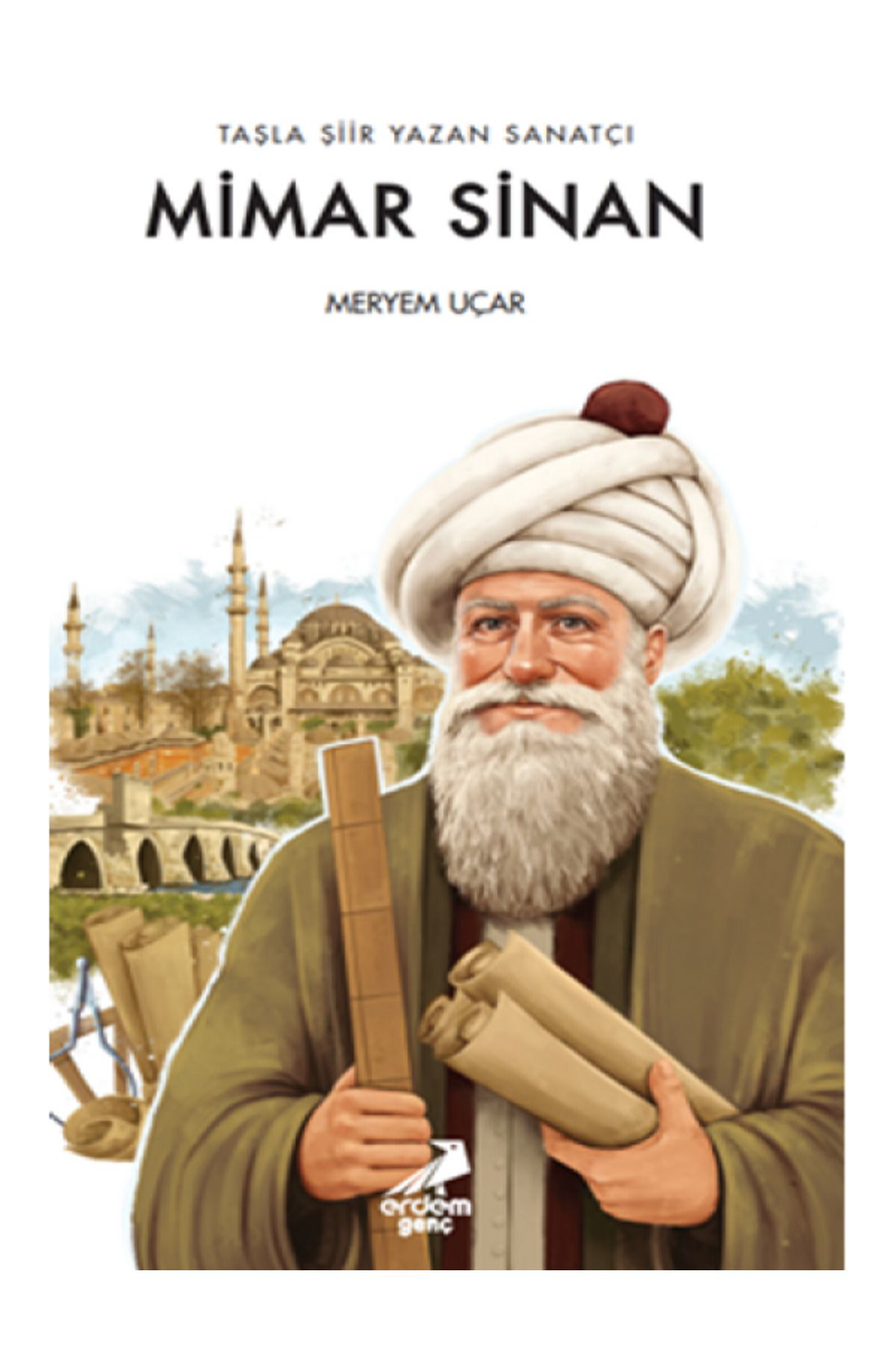 Taşla Şiir Yazan Sanatçı: Mimar Sinan